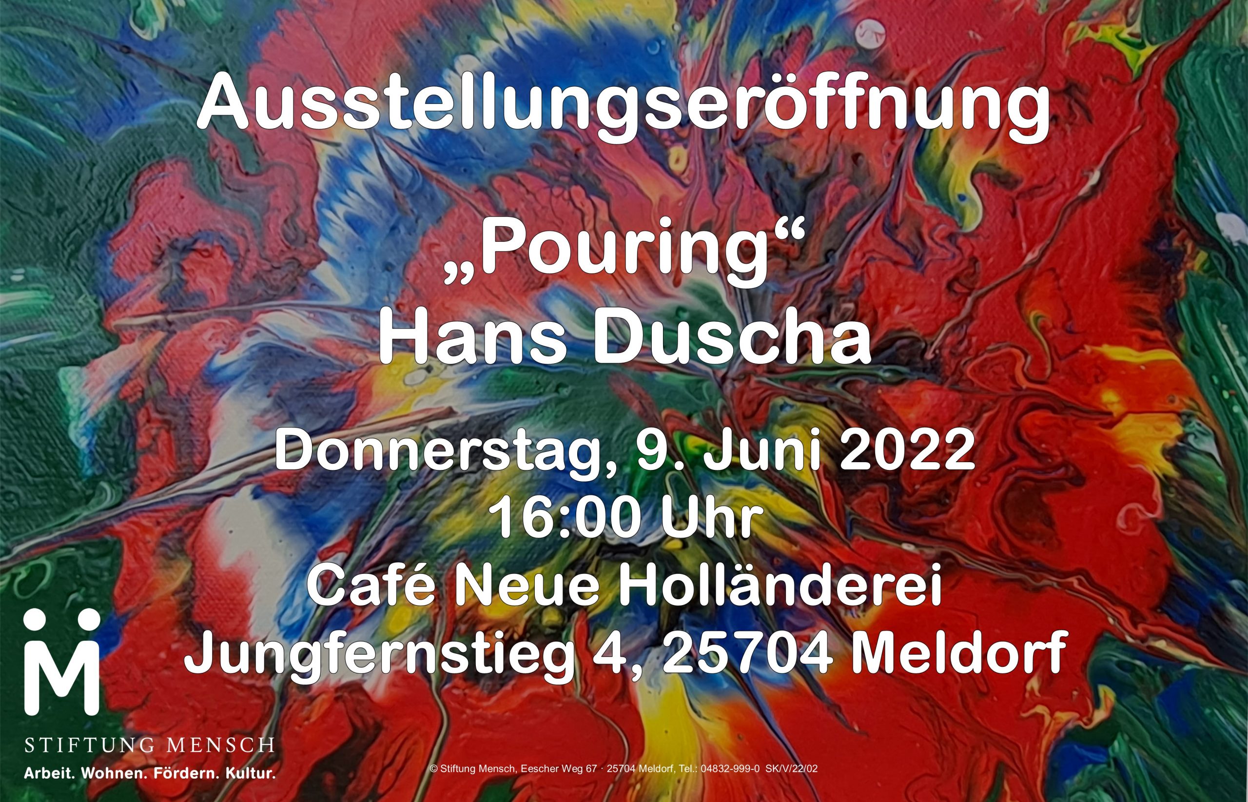 Ausstellungseröffnung „Pouring“ von Hans Duscha