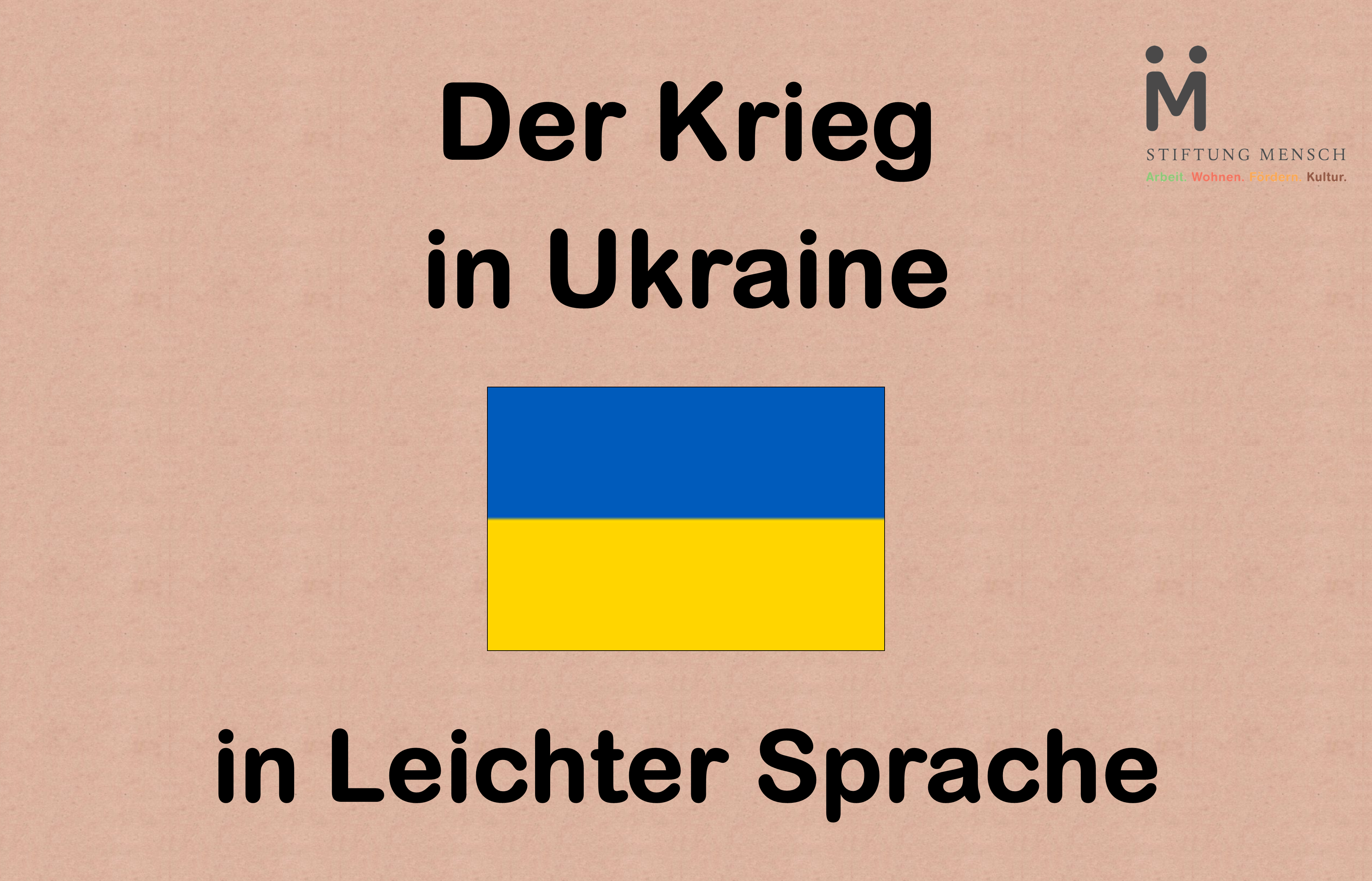 Der Krieg in Ukraine in Leichter Sprache